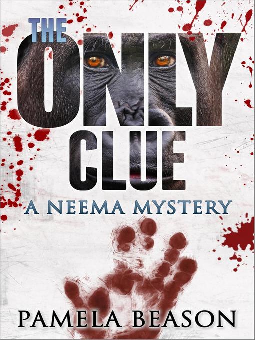 Title details for The Only Clue by Pamela Beason - Wait list